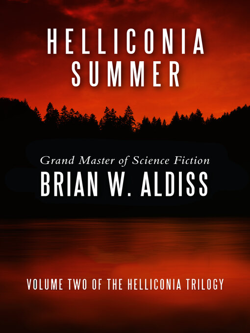 Title details for Helliconia Summer by Brian Aldiss - Available